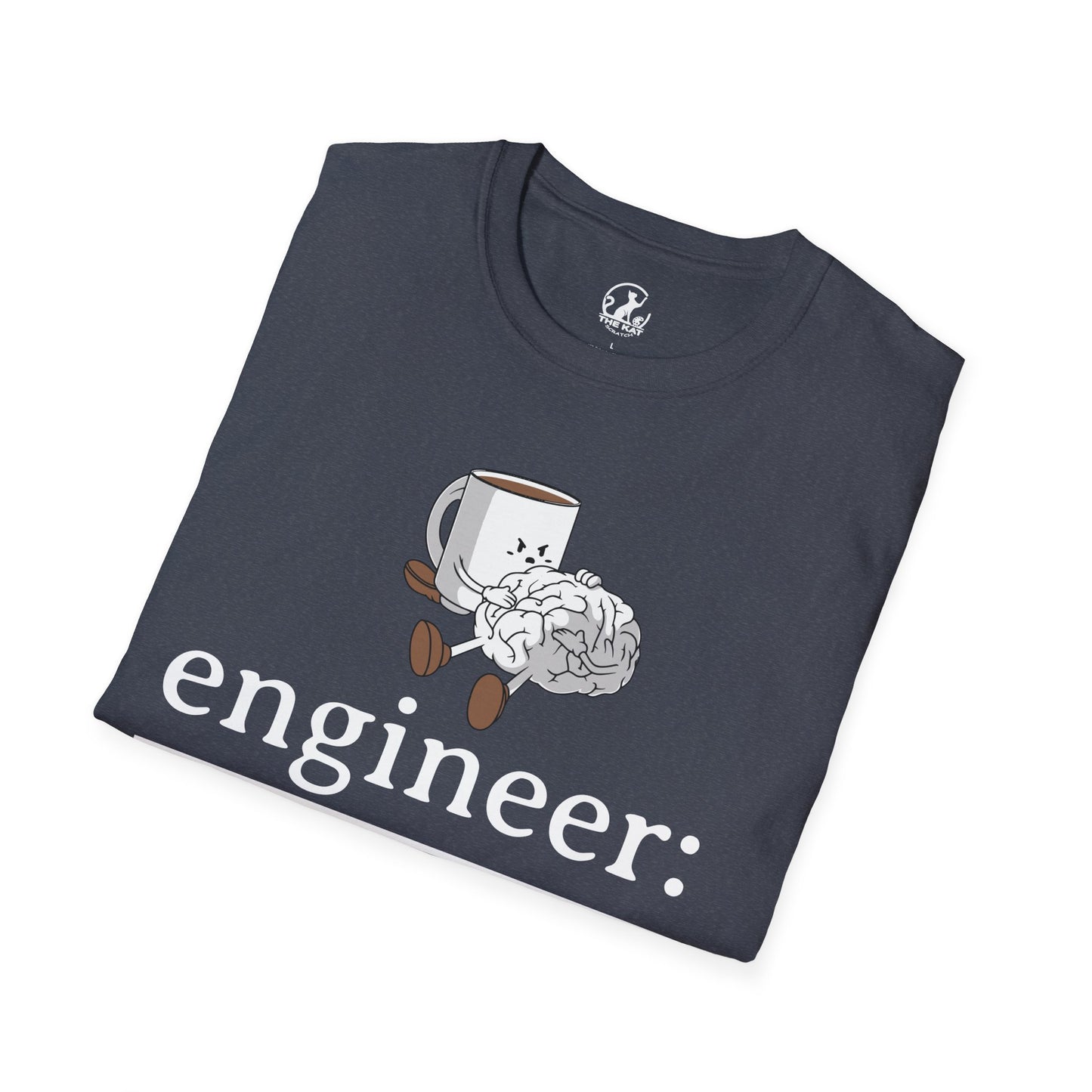 T-Shirt - engineer: " a professional at turning coffee into productivity"