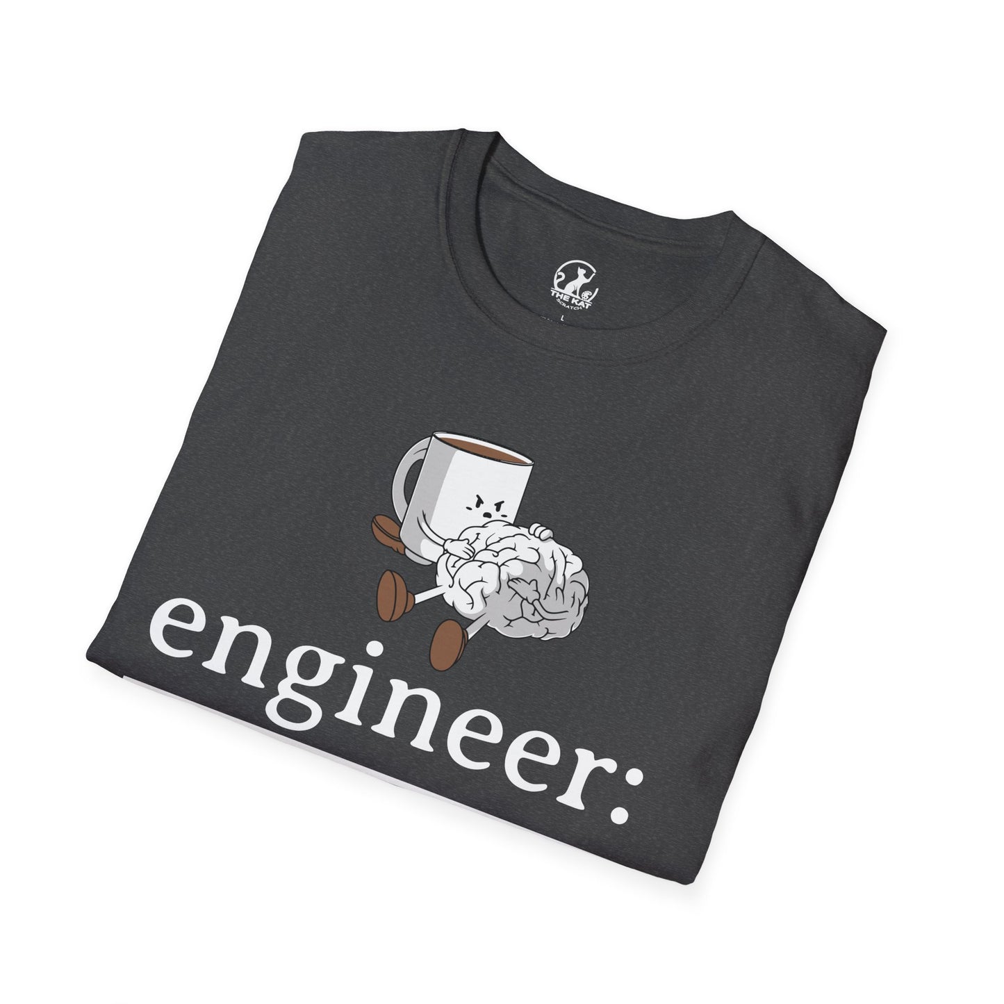 T-Shirt - engineer: " a professional at turning coffee into productivity"